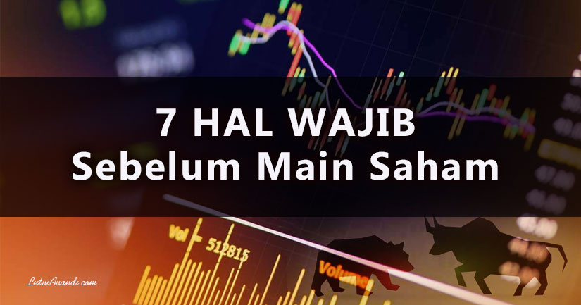 hal wajib sebelum main saham