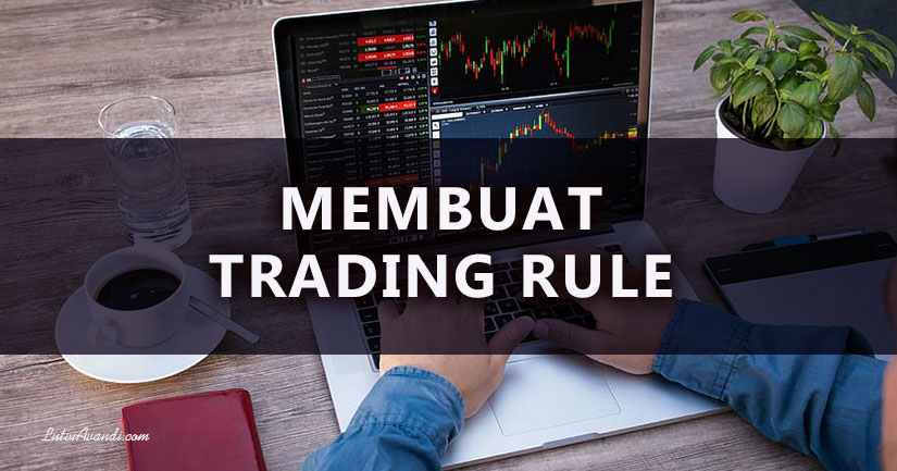 membuat trading rule